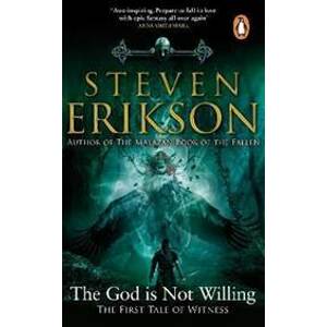 The God is Not Willing - Erikson Steven