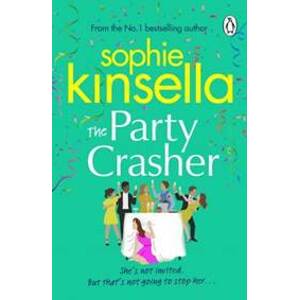 The Party Crasher - Kinsella Sophie