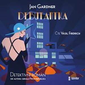 Debutantka - audioknihovna - Gardner Jan