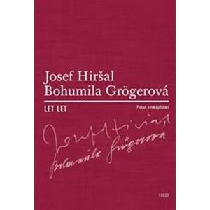 Let let - Bohumila Grögerová, Josef Hiršal