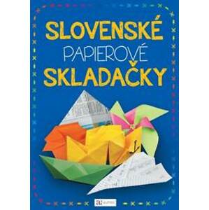 Slovenské papierové skladačky - autor neuvedený