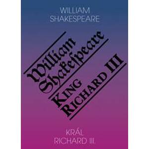 Král Richard III. / King Richard III - William Shakespeare, Jiří Josek