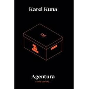 Agentura a další povídky - Karel Kuna