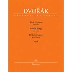 Biblické písně nižší hlas, op. 99 - Antonín Dvořák