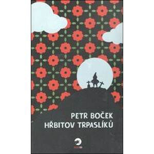 Hřbitov trpaslíků - Petr Boček