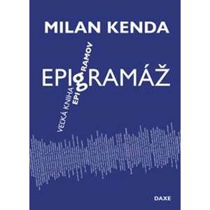 Epigramáž - Milan Kenda