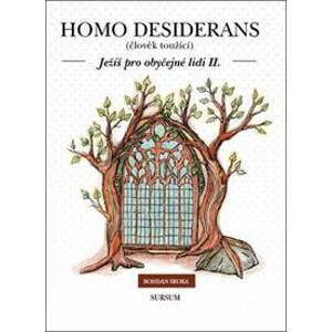 Homo desiderans - Bohdan Sroka