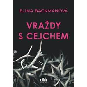 Vraždy s cejchem - Elina Backmanová