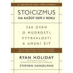 Stoicizmus na každý deň v roku - Ryan Holiday, Stephen Hanselman