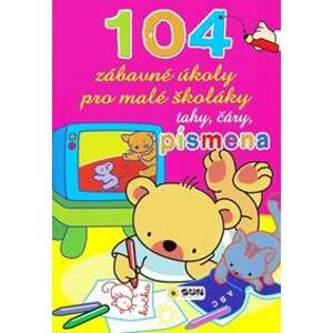 104 zábavné úkoly pro malé školáky - autor neuvedený