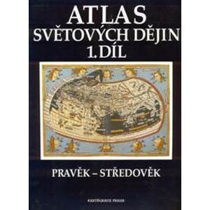 Atlas světových dějin 1. díl - autor neuvedený