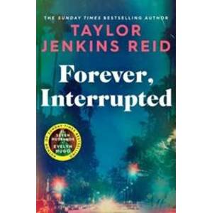 Forever, Interrupted - Jenkins Reidová Taylor