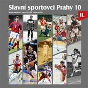 Slavní sportovci Prahy 10 - Jaroslav Suchánek, Štěpán Škorpil, Michal Ezechel, Václav Hrnčiřík