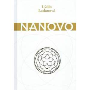 Nanovo - Ladanová Lýdia