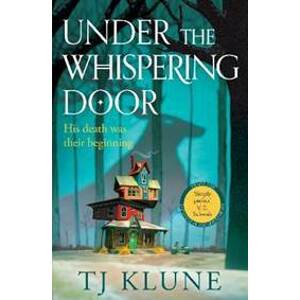Under the Whispering Door - Klune Travis