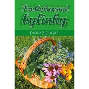 Protivírusové bylinky - Dugas Dionýz