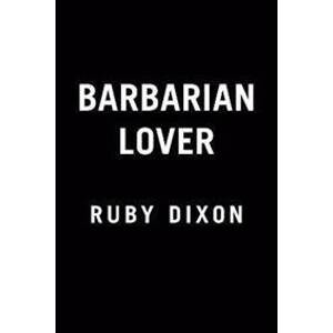 Barbarian Lover - Dixon Ruby