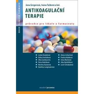 Antikoagulační terapie - Gregorová, Ivana Tašková Jana