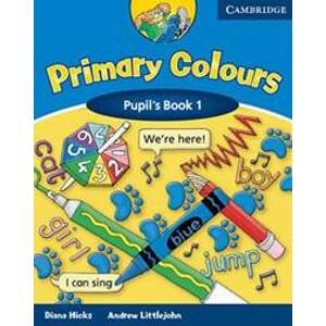 Primary Colours 1: Pupil s Book - Hicks Diana