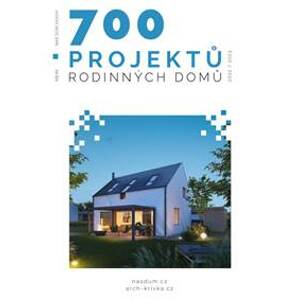 700 Projektů rodinných domů - Náš dům XXXVIII. - autor neuvedený