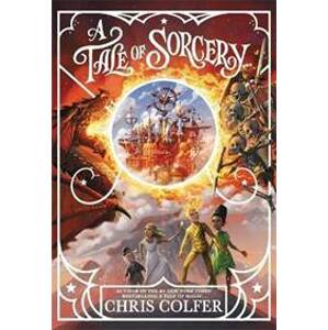 A Tale of Magic: A Tale of Sorcery - Colfer Chris