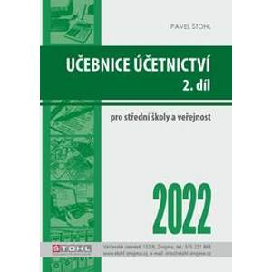 Učebnice Účetnictví II. díl 2022 - Štohl Pavel