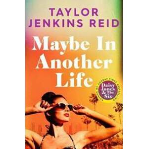 Maybe in Another Life - Jenkins Reidová Taylor