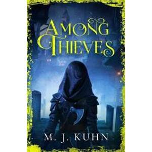 Among Thieves - Kuhn M. J.