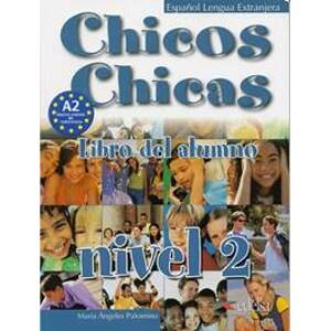 Chicos Chicas 2: učebnice - Palomino Ángeles María