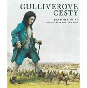 Gulliverove cesty – ilustrované vydanie - Swift Jonathan