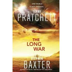 The Long War - Long Earth 2 (anglicky) - Pratchett, Stephen Baxter Terry