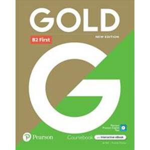 Gold B2 First Course Book with Interactive eBook, Digital Resources and App, 6e - Bell, Thomas Amanda Jan