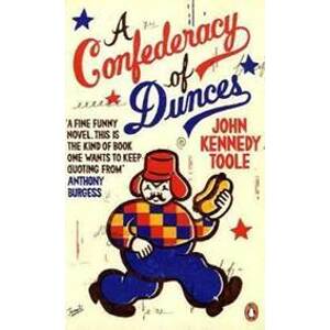 A Confederacy of Dunces: ´Probably my favourite book of all time´ Billy Connolly - Toole John Kennedy