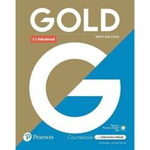 Gold C1 Advanced with Interactive eBook, Digital Resources and App 6e (New Edition) - Burgess, Thomas Amanda Sally