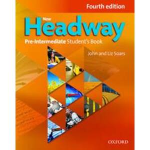New Headway Fourth Edition Pre-intermediate Student's Book - autor neuvedený