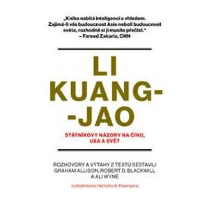 Li Kuang-jao - Státníkovy názory na Čínu, USA a svět - Kolektív