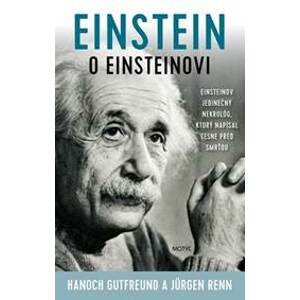Einstein o Einsteinovi - Gutfreund,Jürgen Renn Hanoch