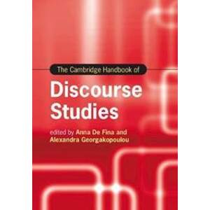 The Cambridge Handbook of Discourse Studies - De Fina Anna