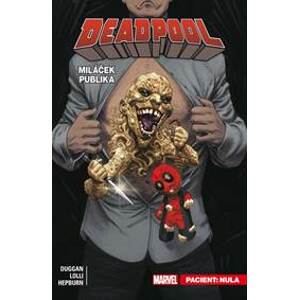 Deadpool Miláček publika 5 - Gerry Duggan