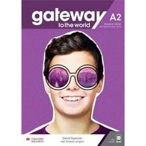 Gateway to the World A2 Student´s Book with Student´s App and Digital Student´s Book - Spencer David
