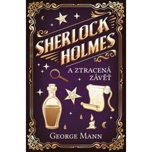 Sherlock Holmes a Ztracená závěť - George Mann