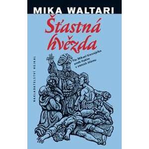 Šťastná hvězda - Mika Waltari, Zdeněk Mézl
