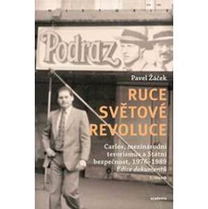 Ruce světové revoluce ( I.+ II. sv.) - Pavel Žáček