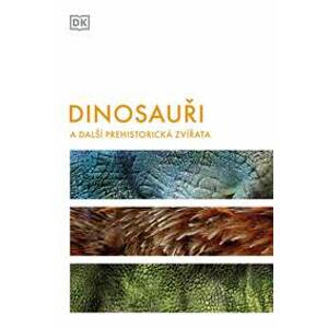 Dinosauři a další prehistorická zvířata - Richardsonová Hazel