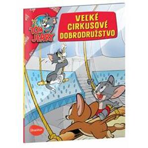 Veľké cirkusové dobrodružstvo - Tom a Jerry - Bricklin Kevin