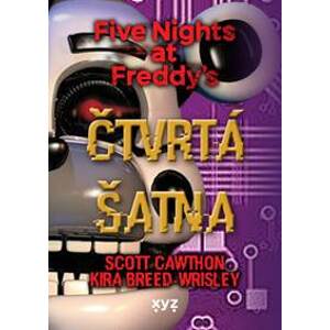 Five Nights at Freddy 3: Čtvrtá šatna - Scott Cawthon