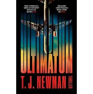 Ultimátum - T. J. Newman