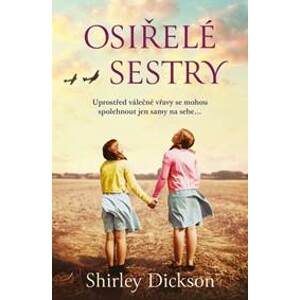 Osiřelé sestry - Shirley Dickson