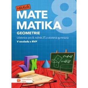 Hravá matematika 8 - Učebnice 2. díl (geometrie) - autor neuvedený