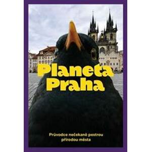 Planeta Praha - Ondřej Sedláček, David Storch, Petr Šípek, Jan A. Šturma